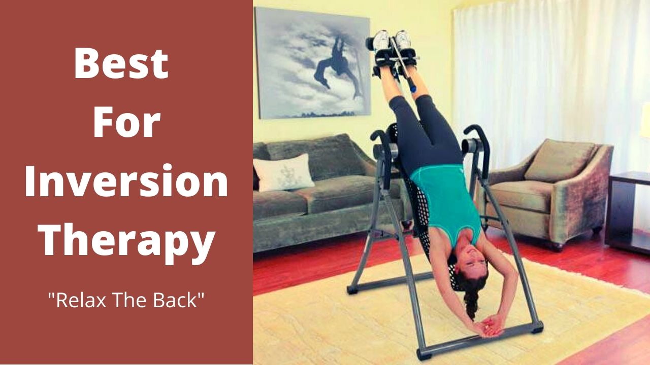 Benefits of Inversion Table